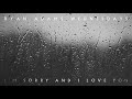 Ryan Adams - I'm Sorry And I Love You (Audio)