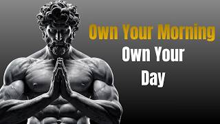 10 Powerful Things to Tell Yourself Every Morning — MORNING SECRET | STOICISM