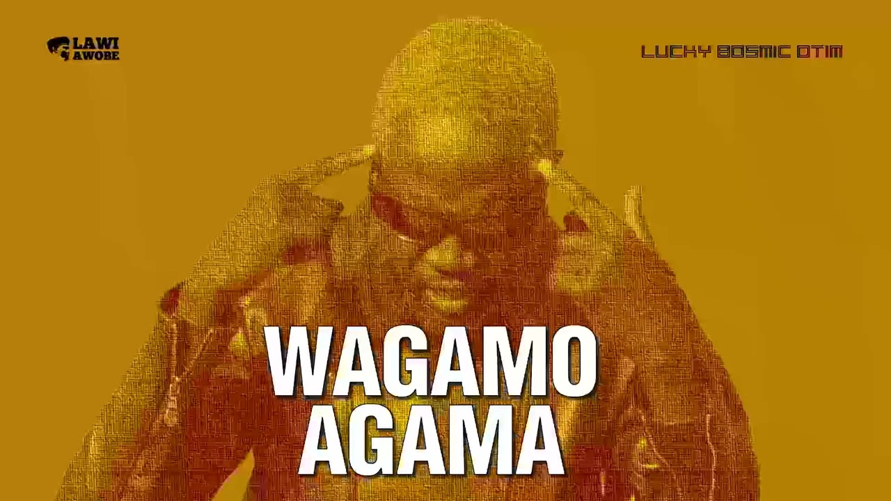 Lucky Bosmic Otim   Wagamo Agama  Official Audio