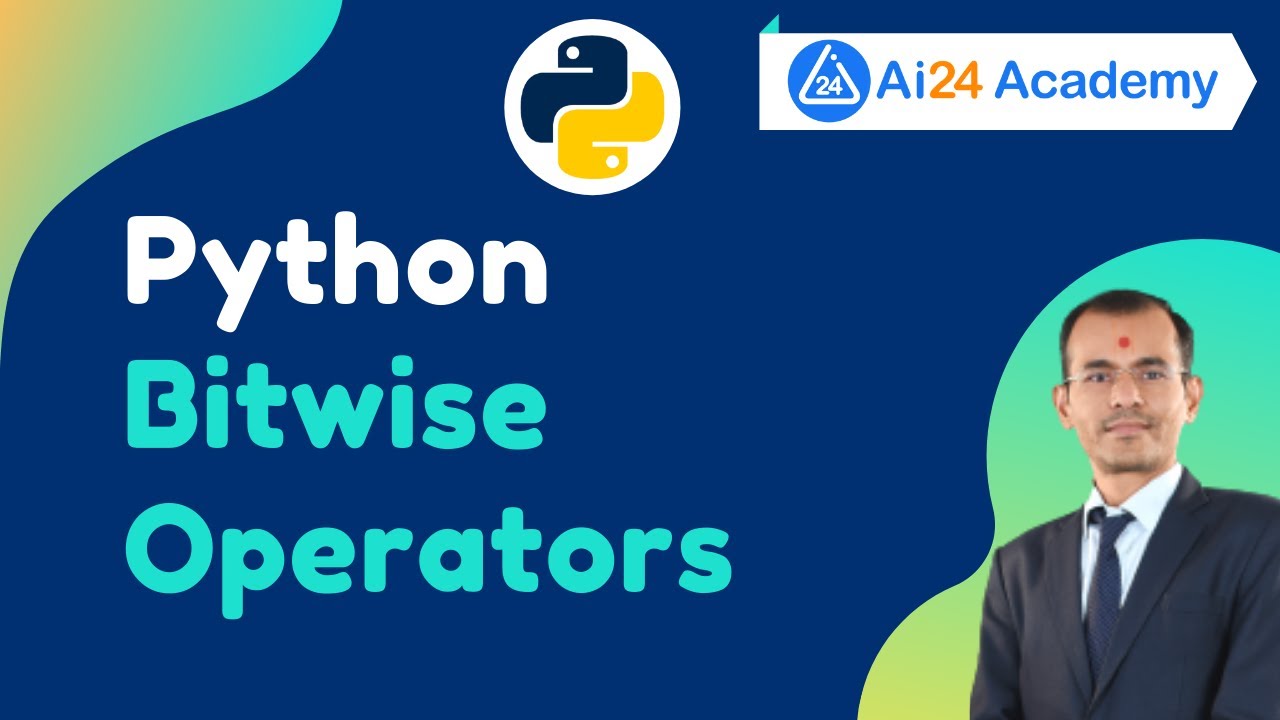 Bitwise Operators in Python | Python Bitwise Operators #21 Python for ...