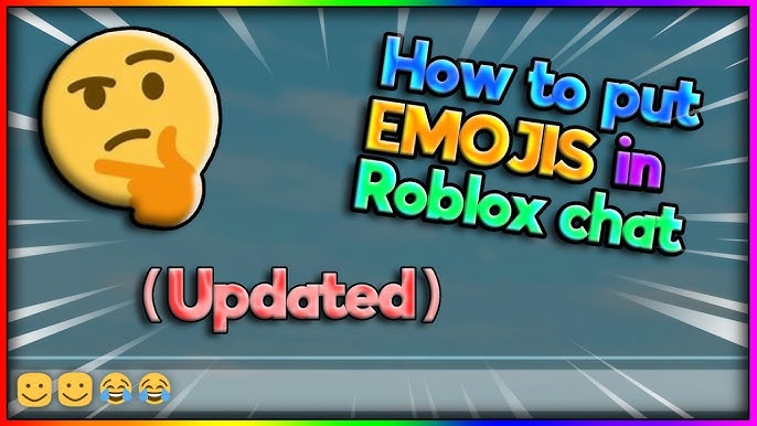 HOW TO USE EMOJIS ON ROBLOX (PC)