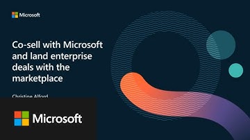 Microsoft Marketplace Summit: Co-sell with Microsoft & land enterprise deals through the marketplace