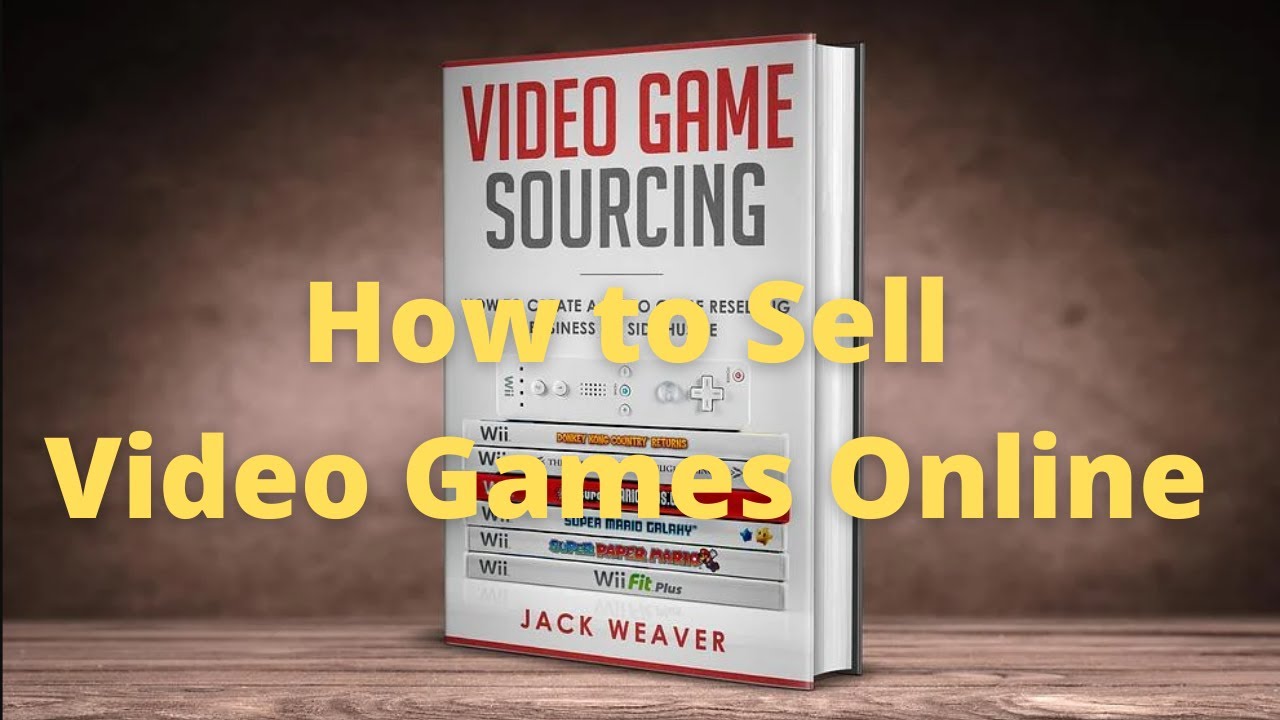 How To Sell Video Games Online