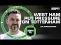‘BIG TROUBLE FOR TOTTENHAM!’ 😰 Are West Ham edging towards Premier League safety? 🤔 | ESPN FC