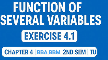 Ex-4.1//Function of several variables// BBA BBM //BUSSINESS MATHS 