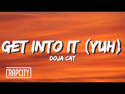 Doja Cat - Get Into It (Yuh) (Lyrics)