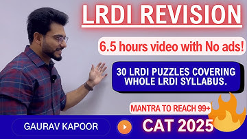 LRDI Revision Mega marathon for CAT 2025 | 6.5 hours video without ads ️‍🔥🔥