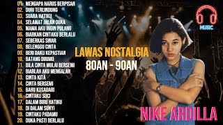 Nike Ardilla Full Album The Best ~ Lagu Lawas Indonesia Tahun 80an-90an Tanpa Iklan