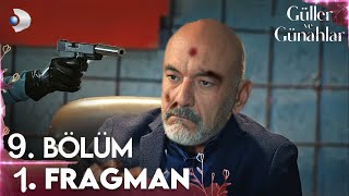 Güller Ve Günahlar 9. Bölüm Fragman