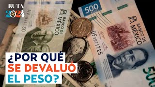 Mayoría calificada de Morena y elecciones en EU, causas de la devaluación del peso según experto