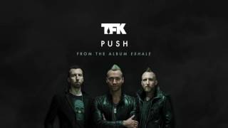 Vignette de la vidéo "Thousand Foot Krutch - Push (Official Audio)"