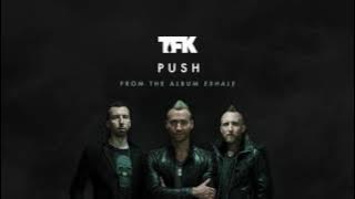 Thousand Foot Krutch - Push