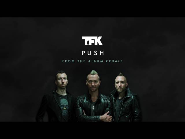 Thousand Foot Krutch - Push