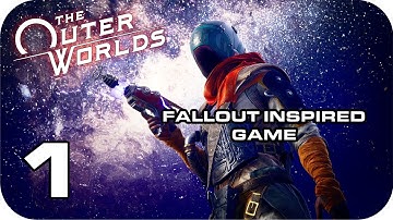 The Outer Worlds Part 1 Xbox One Gameplay Walkthroguh Fallout-like Game