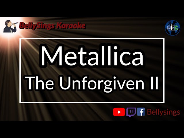 Metallica - The Unforgiven II (Karaoke) class=