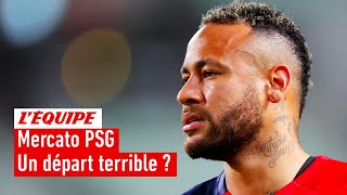 PSG : Le départ de Neymar représenterait-il un désastre ?