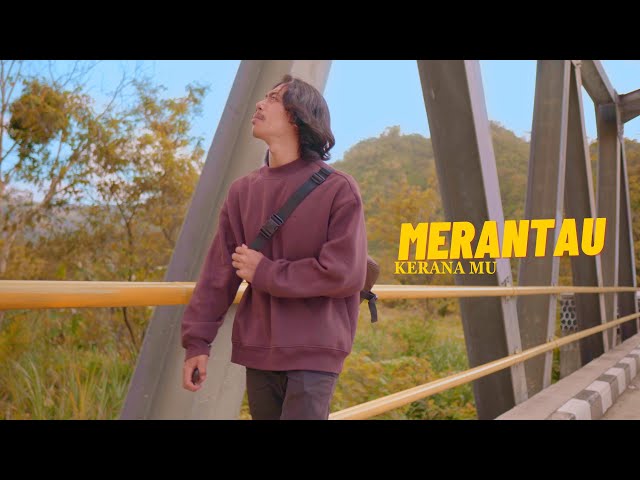 Merantau Keranamu - Fai kencrut | Official Music Video class=