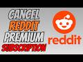 How To Cancel Reddit Premium Subscription