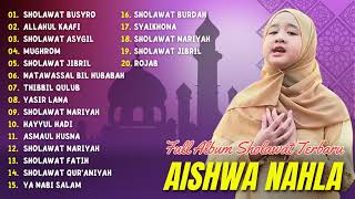 SHOLAWAT AISWA NAHLA FULL ALBUM 2023 SHOLAWAT BUSYRO, ALLAHUL KAAFI FULL ALBUM 2023