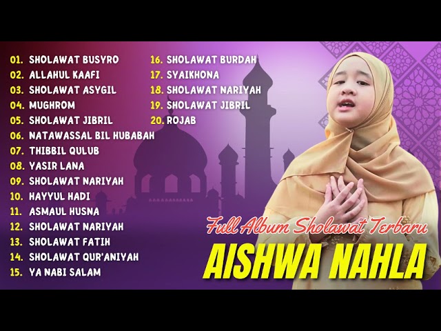 SHOLAWAT AISWA NAHLA FULL ALBUM 2023 | SHOLAWAT BUSYRO, ALLAHUL KAAFI | FULL ALBUM 2023 | class=