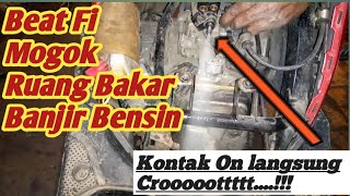 Motor Beat Injek Mogok | Ruang Bakar Banjir Bensin
