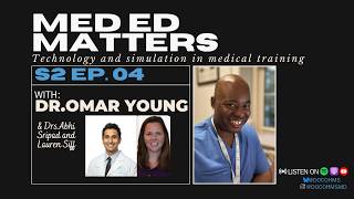 Season 2 EP 4: Technology and Simulation in Medical Training
