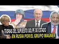 Teorias del supuesto golpe de estado en Rusia por el grupo Wagner