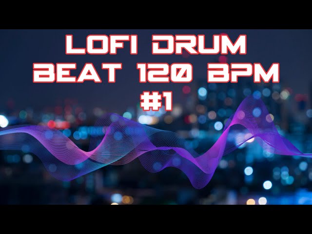 Hip Lofi Drum Loop 120 bpm , Only Drums Lofi - YouTube