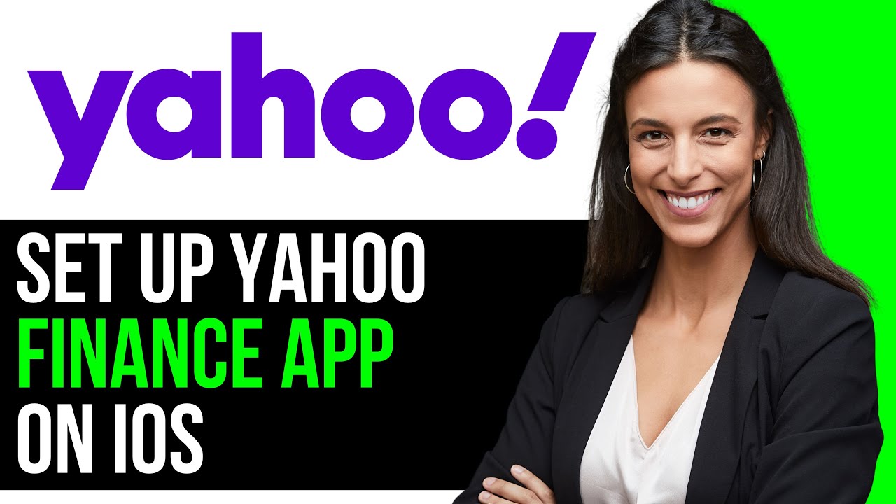How To Set Up Yahoo Finance App On iOS 2024 (FULL GUIDE) - YouTube