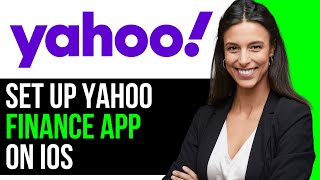 How To Set Up Yahoo Finance App On iOS 2024 (FULL GUIDE) screenshot 1