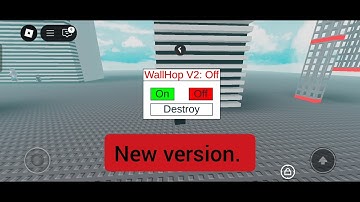 Roblox wall hop script (Version 2)