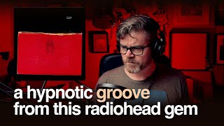 I Might Be Wrong - Radiohead | Why I Love This Song