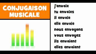 FRENCH FOR CHILDREN = MUSICAL CONJUGATION = SOUL MUSIC = envoyer
