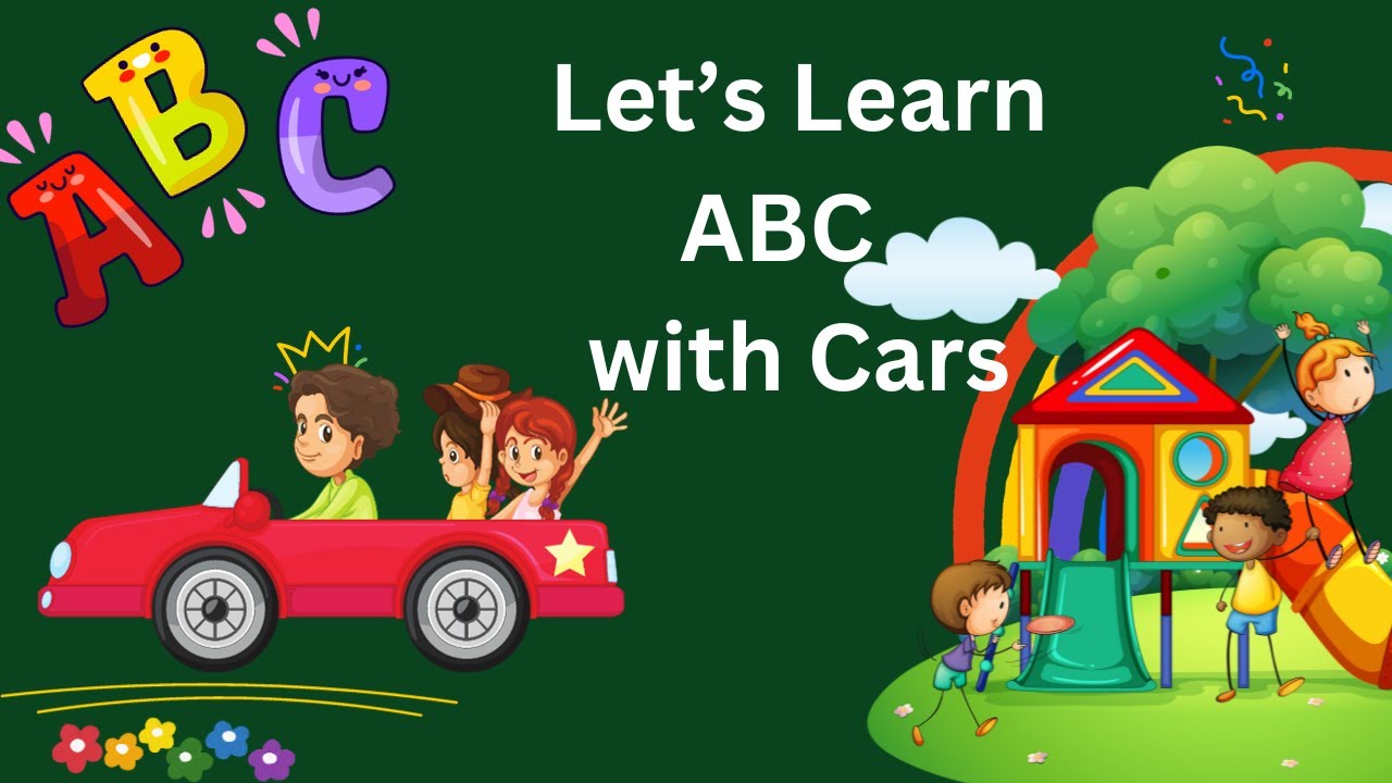 Let's Learn ABC with cars(Rymes music) - YouTube