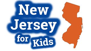 New Jersey for Kids | US States Learning Video