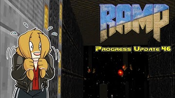 David Does Doom - RAMP Progress Update 46