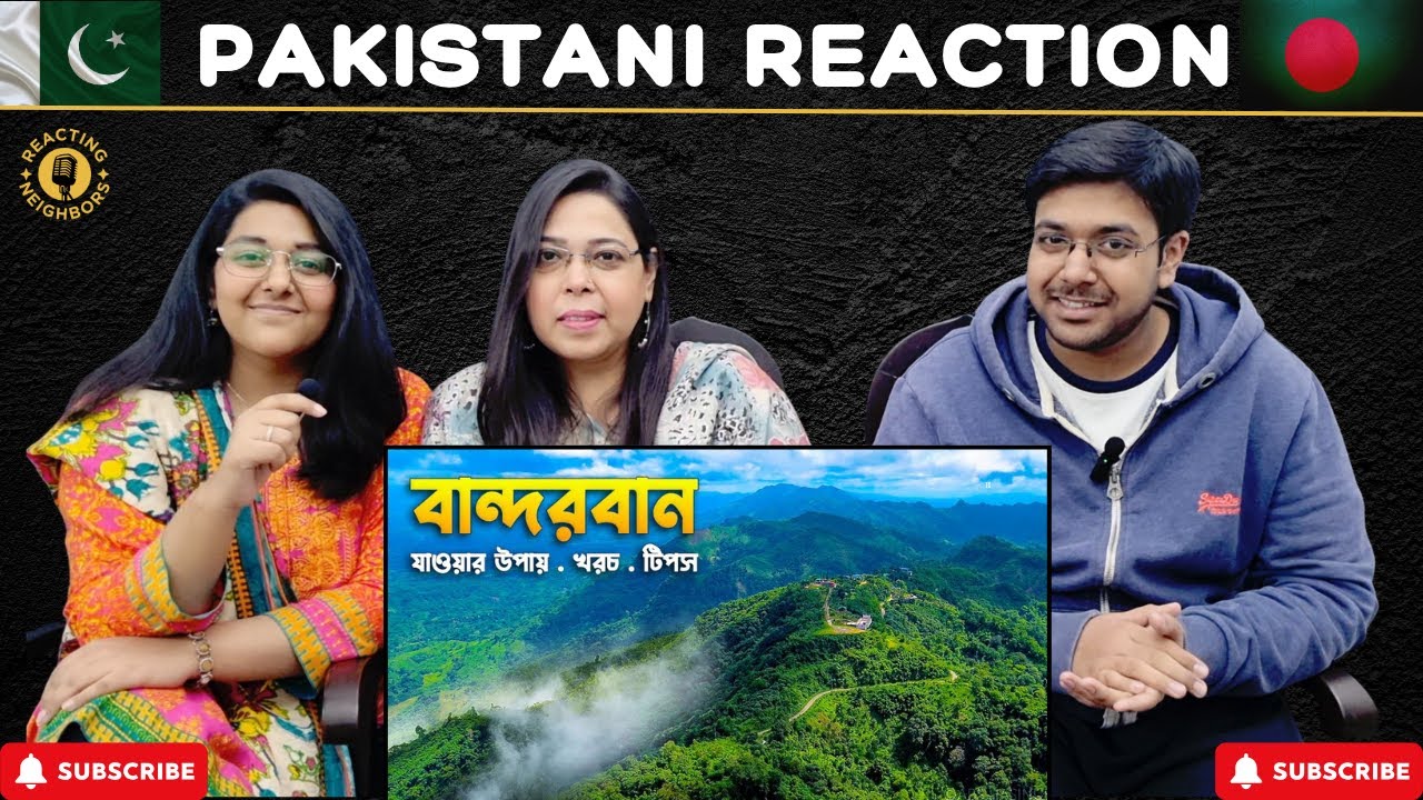 Discover Bandarban: Your Complete Travel Guide | Reaction!