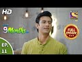 Story 9 Months Ki - Ep 11 - Full Episode - 9th December, 2020