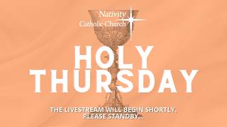 TRIDUUM: Mass of the Lord's Supper (April 2, 2026)