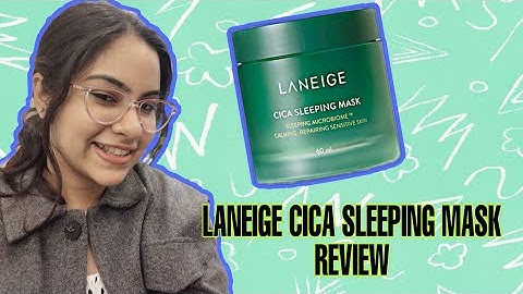 Laneige cica sleeping mask review malaysia