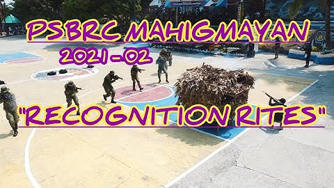 RECOGNITION RITES PSBRC 2021-02 MAHIGMAYAN - CINEMATIC