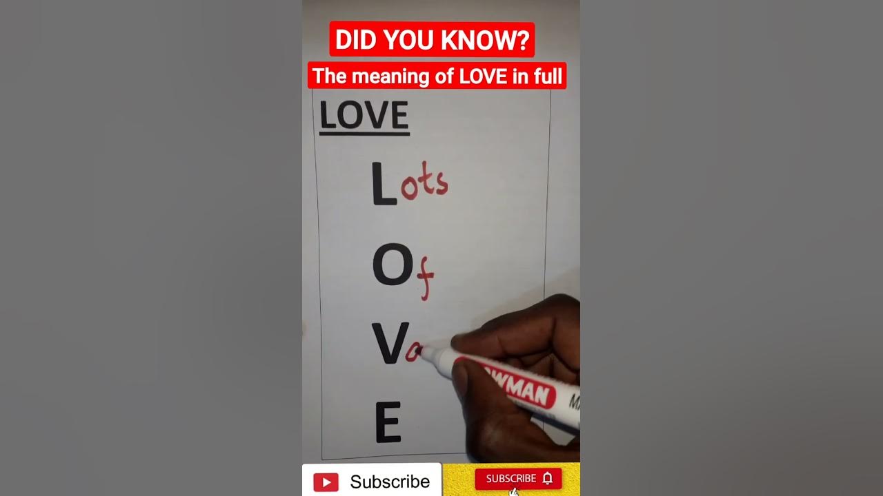 LOVE: The meaning LOVE in full. Learn hidden meanings and some writing skills.