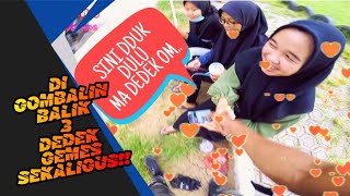 NANYA HAL KONYOL KE DEDEK GEMES MALAH DI GOMBALIN