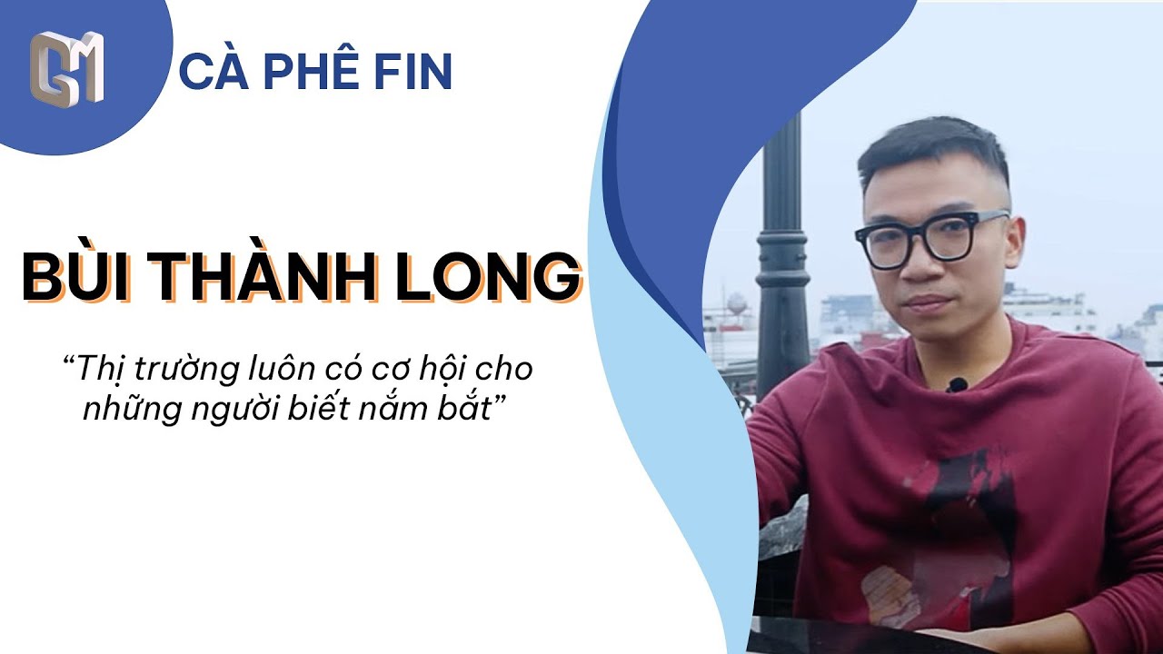 Nhà đầu tư chứng khoán Bùi Thành Long -