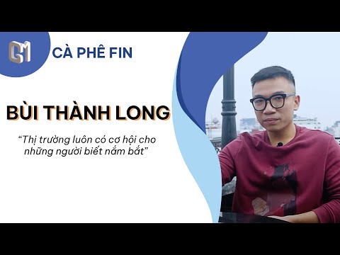 Video Nhà đầu tư chứng khoán Bùi Thành Long - 