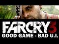 Far Cry 3 - Good Game... Bad U.I.