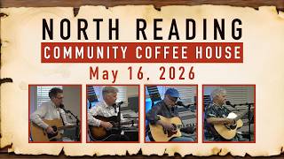 North Reading Community Coffeehouse - 05/16/26