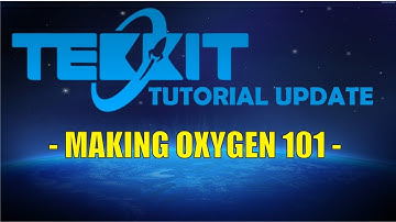 Tekkit Tutorial Update - Making Oxygen 101