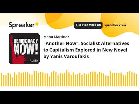 'Another Now': Socialist