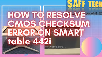 Fix CMOS Checksum Error on Smart Table 442i
